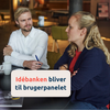 Idebank bliver til brugerpanel.png