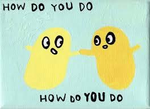 how do you do.png