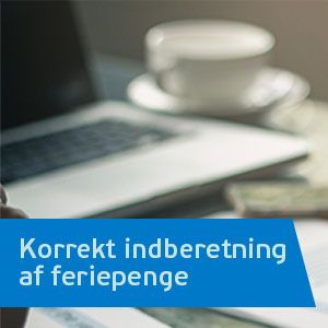 korrekt indberetning af feriepenge.jpg
