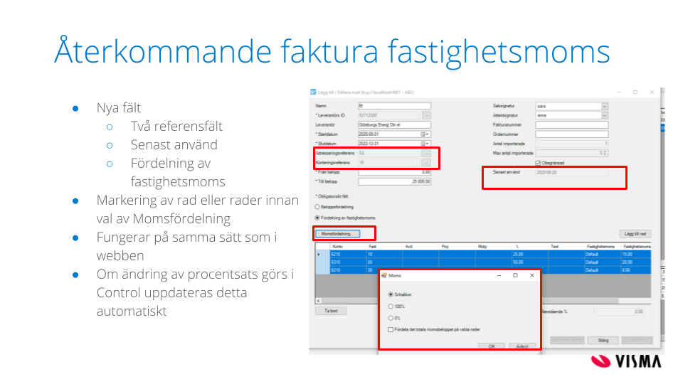 Återkommande faktura och fastighetsmomsberäkning