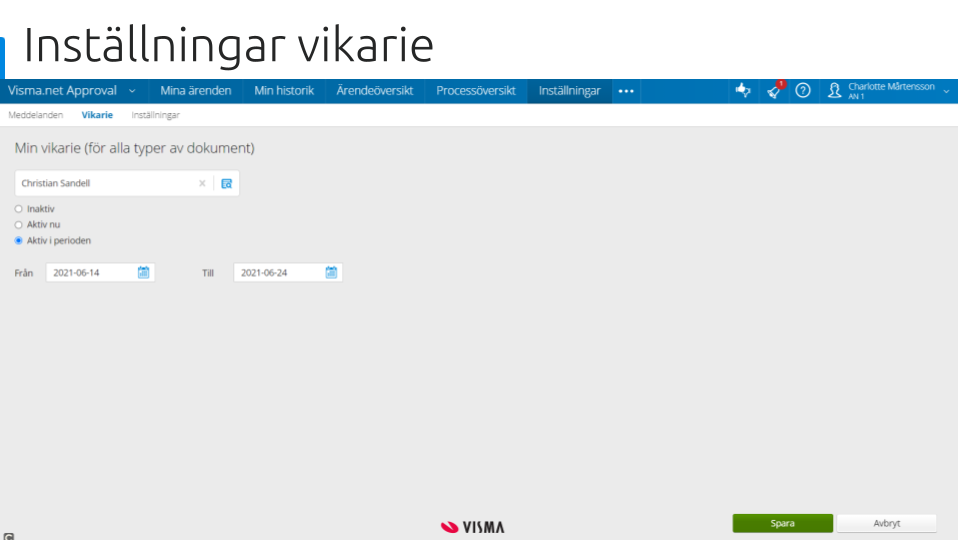 Approval Inställningar vikarie