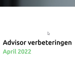 2022-04-28 14_53_18-Advisor Improvements March 2022 (Focus days) (1).jpg ‎- Foto's.png