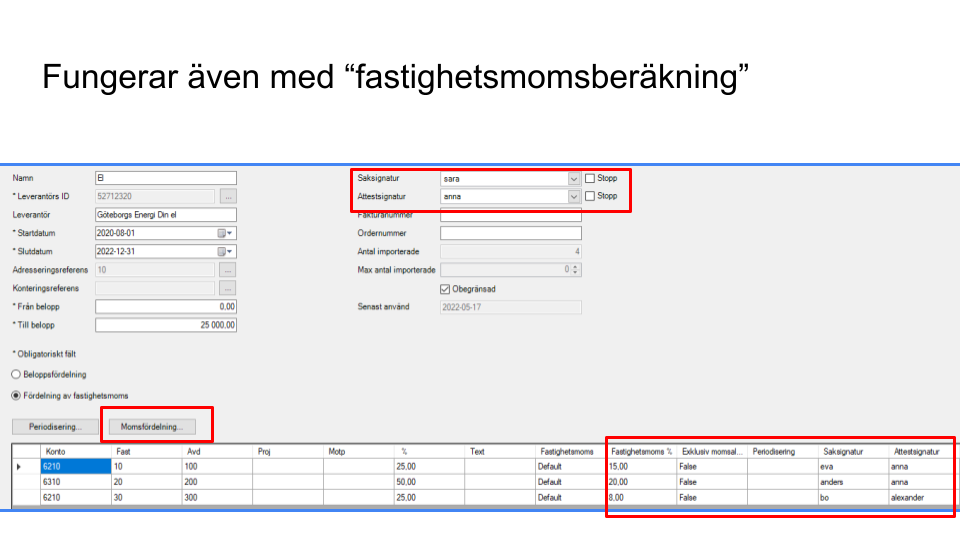 Återkommande fakturamall med fastighetsmomsberäkning